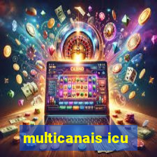 multicanais icu